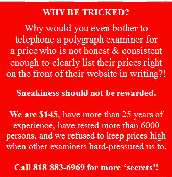 prices for Los Angeles polygraph test